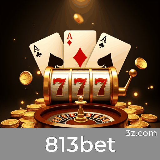 Maximize Seus Ganhos com Táticas Comprovadas na 813bet