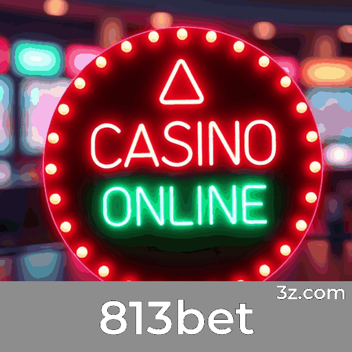 813bet: Plataforma de Apostas Segura e Premiada